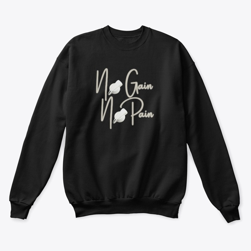 No Gain No Pain Merch