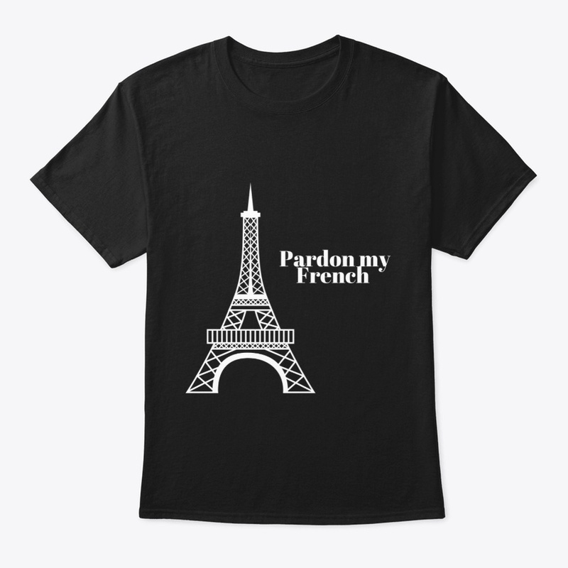 Pardon my French