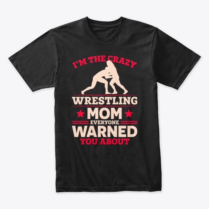 The Crazy Wrestling Mom