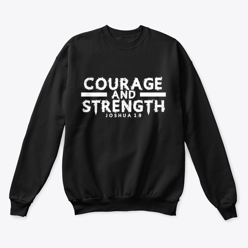 Courage & Strength