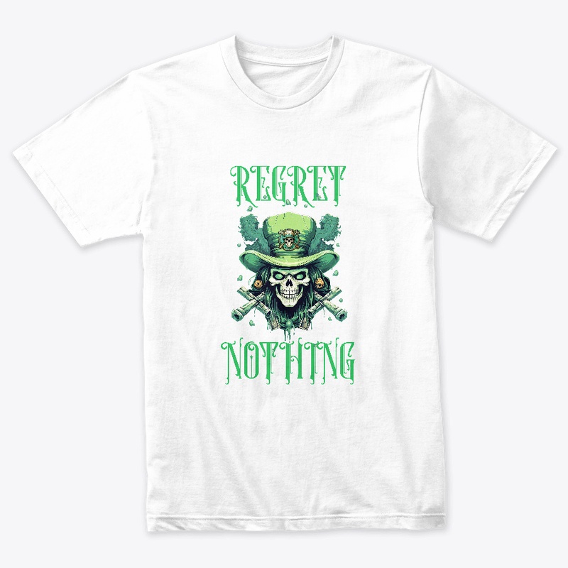 Regret Nothing! Skull and Crossbones