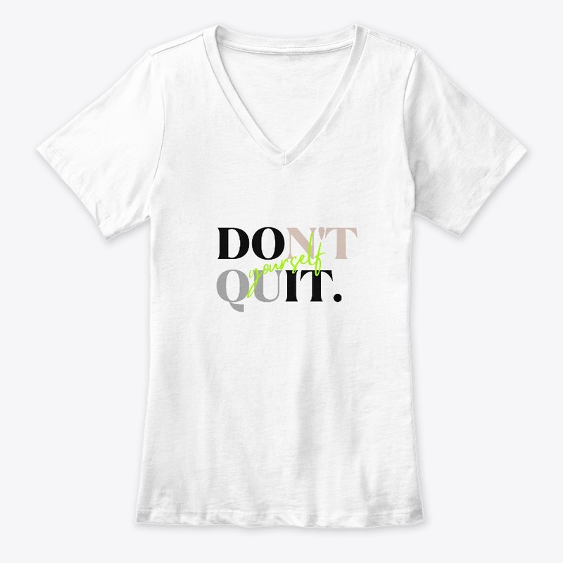 DO IT & DON'T QUIT Yourself - Slogan