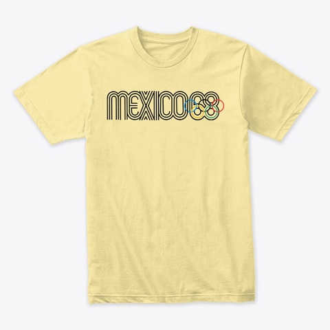 Mexico 68 T Shirt Banana Cream Camiseta Front