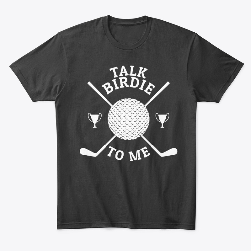 Funny Golfing Lover Gift - Talk Birdie