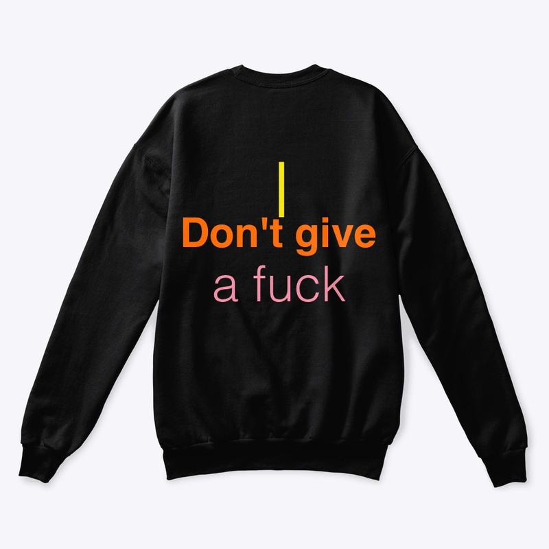 New trending I don’t give a fcuk product