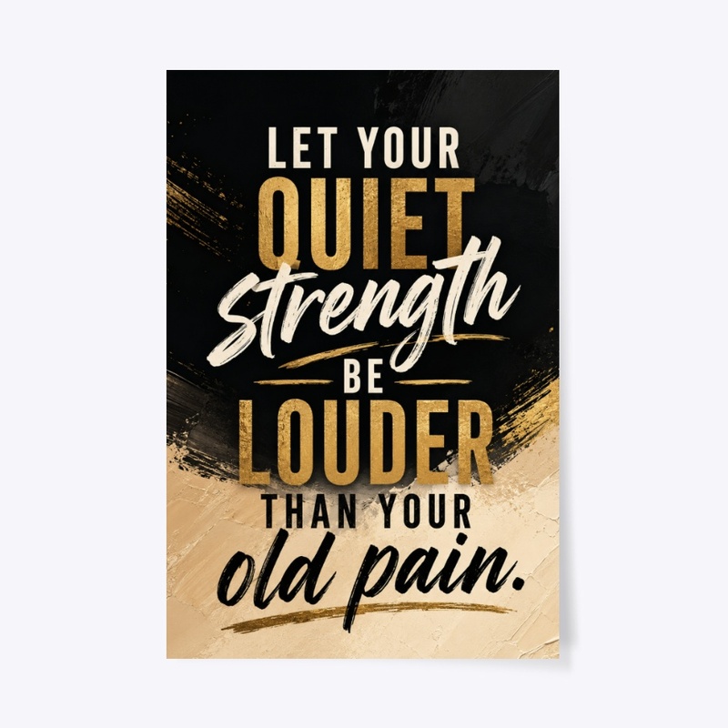Quiet Strength Wall Art