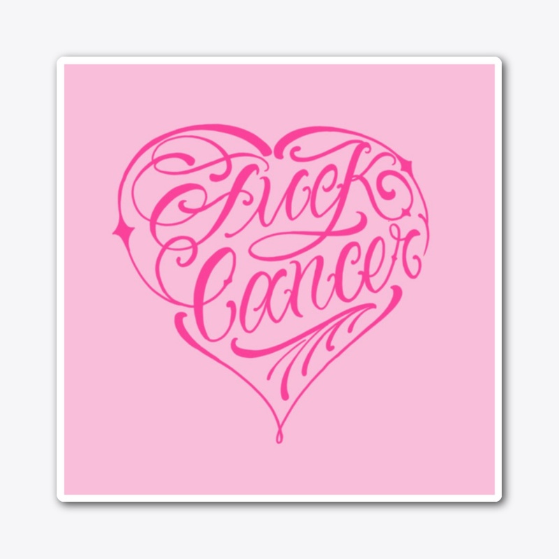 Fuck Cancer