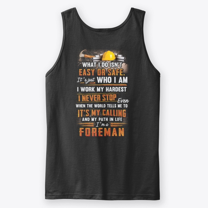 Awesome Foreman Never Stop