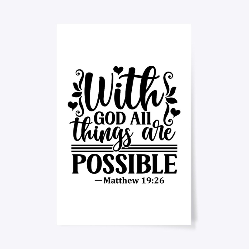 With GOD all things are possible