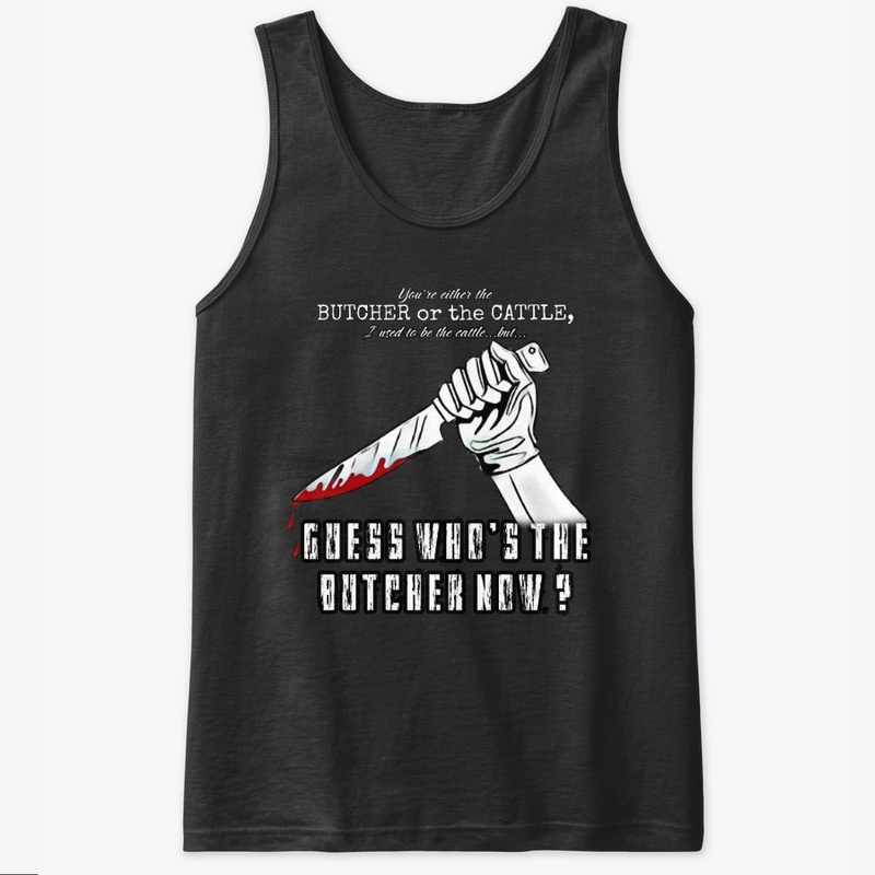 The Cattle or the Butcher