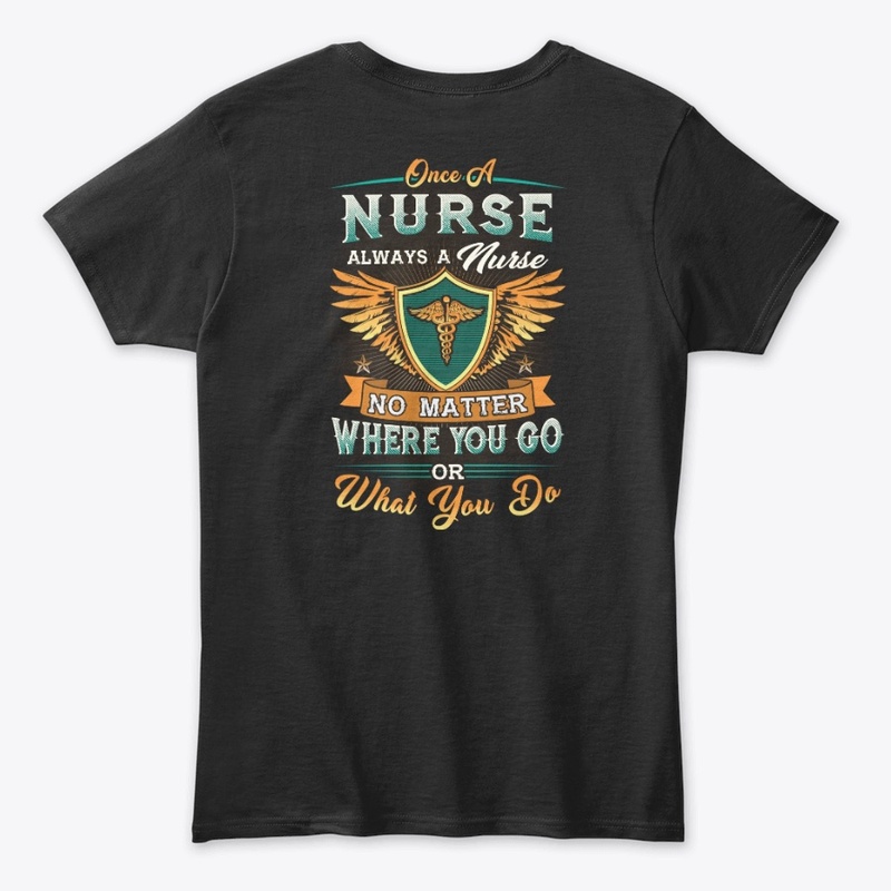 Nurse No Matter What You Do