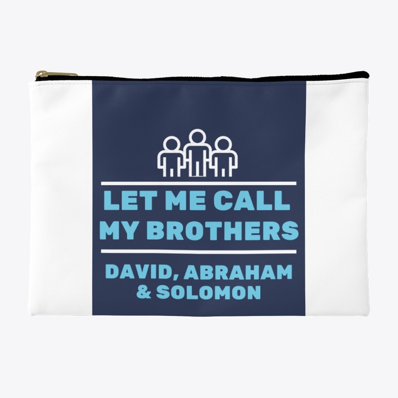 Call my brothers
