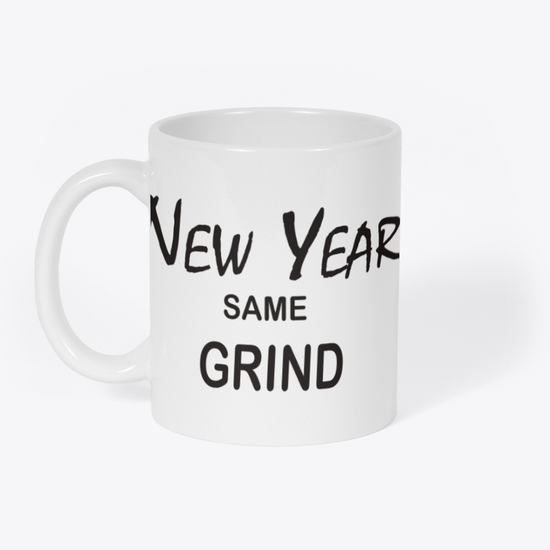 New Year, Same Grind
