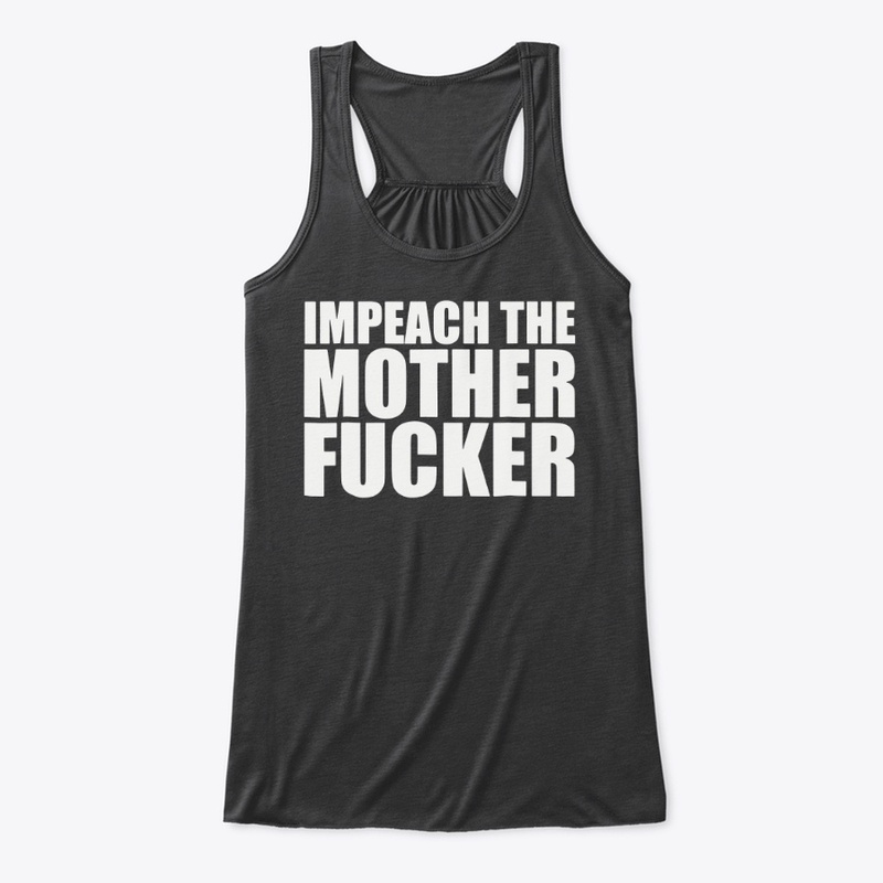 Impeach The Motherfucker Tee Shirt