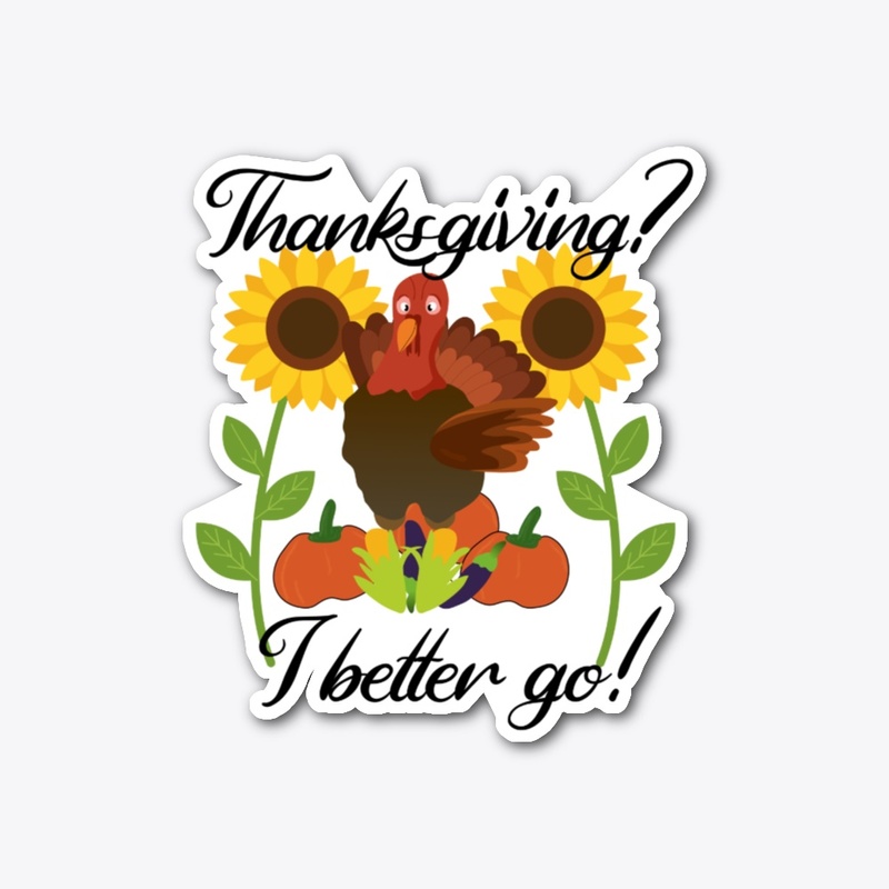 Thanksgiving, Vegan Is Better.