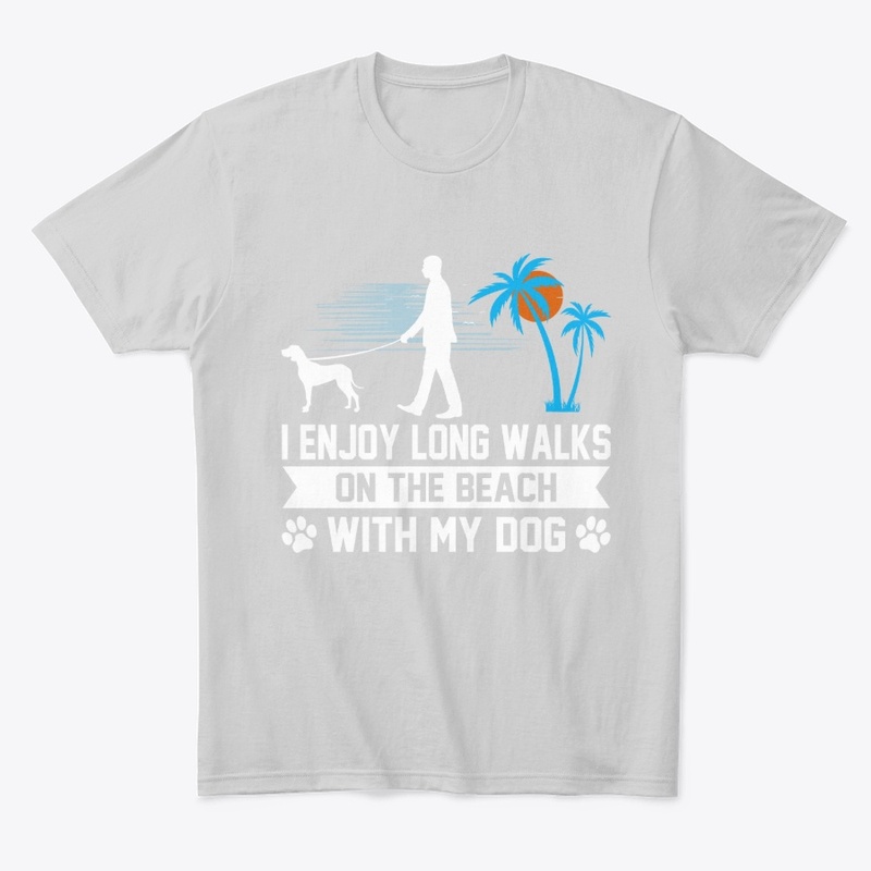 Long walks on the beach with my dog