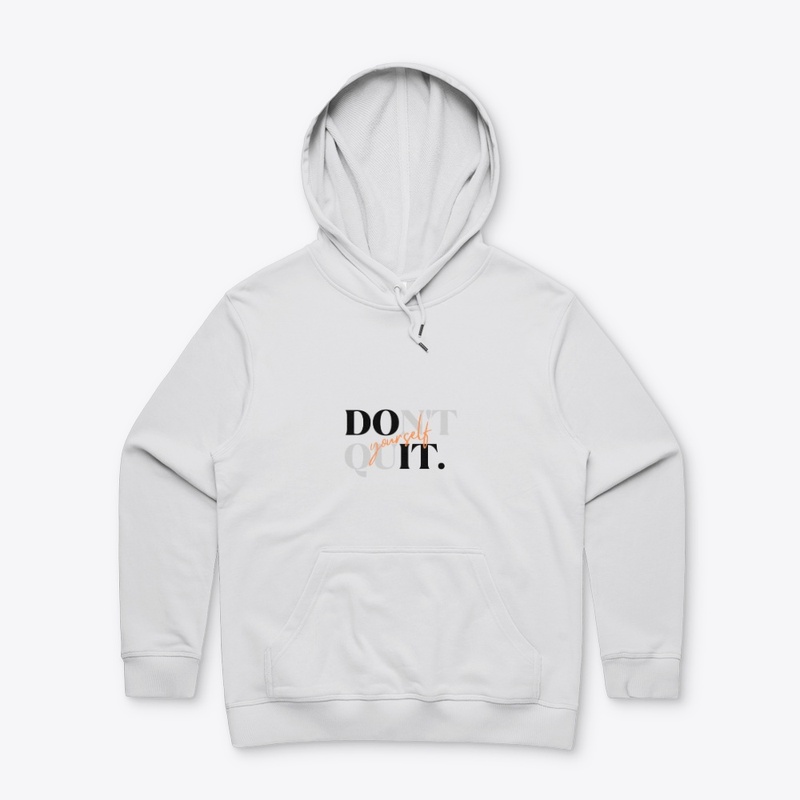 Don't quit