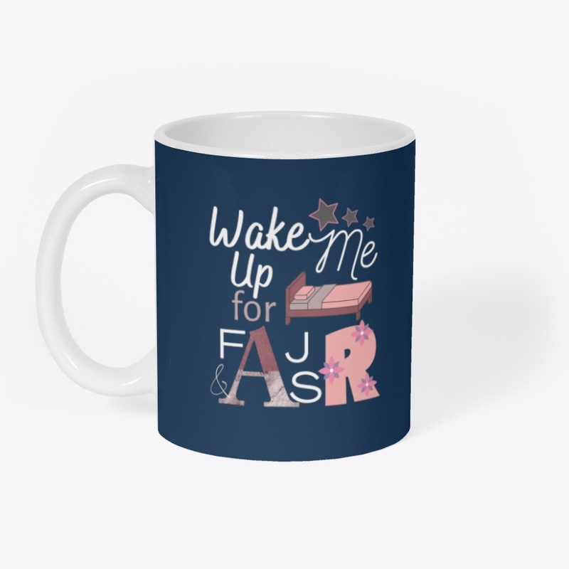 Wake me up for Fajr and Asr