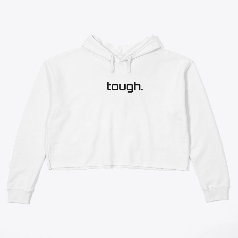 tough.