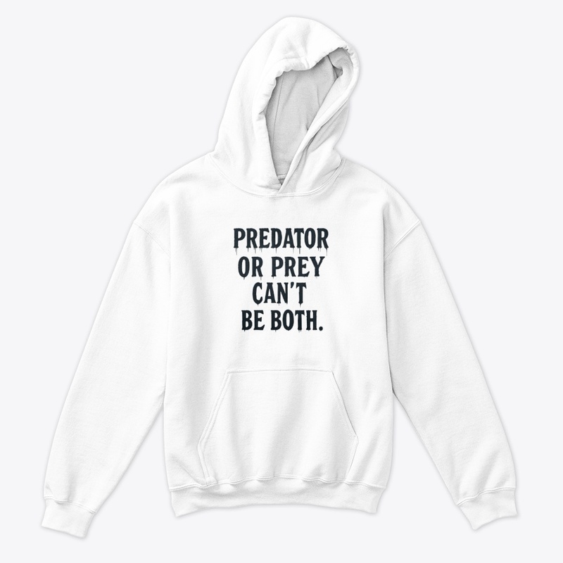 Predator or Prey - Kids Classic Pullover Hoodie - Kids Classic Pullover Hoodie - Kids Classic Pullover Hoodie - Kids Classic Pullover Hoodie