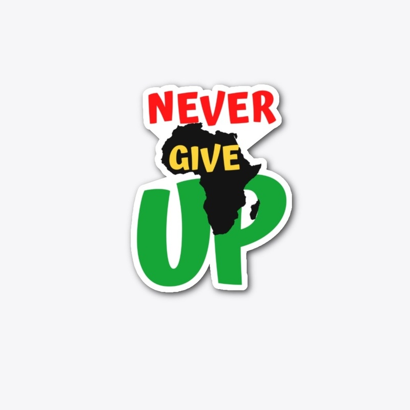 Never Give Up