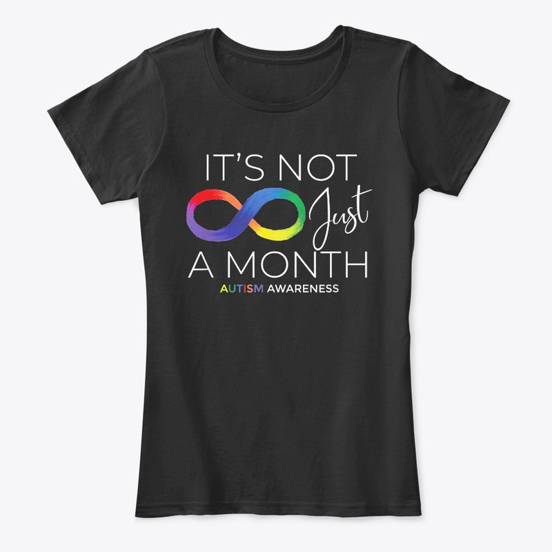 Autism Awareness It's Not Just A Month