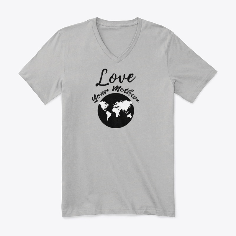 Earth Day - Love Your Mother Earth