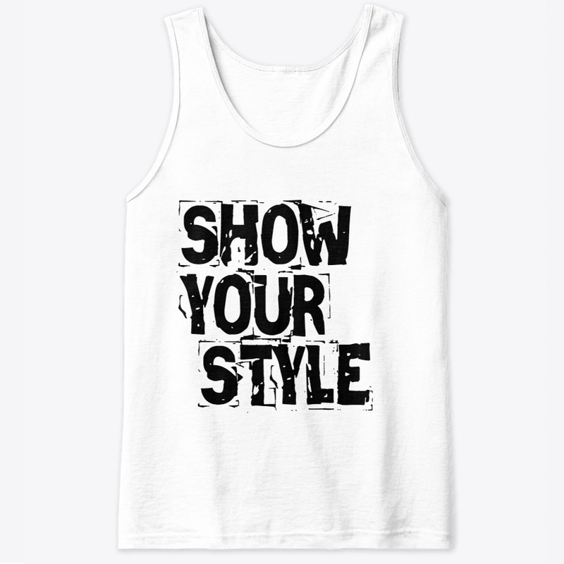 SHOW YOUR STYLE 