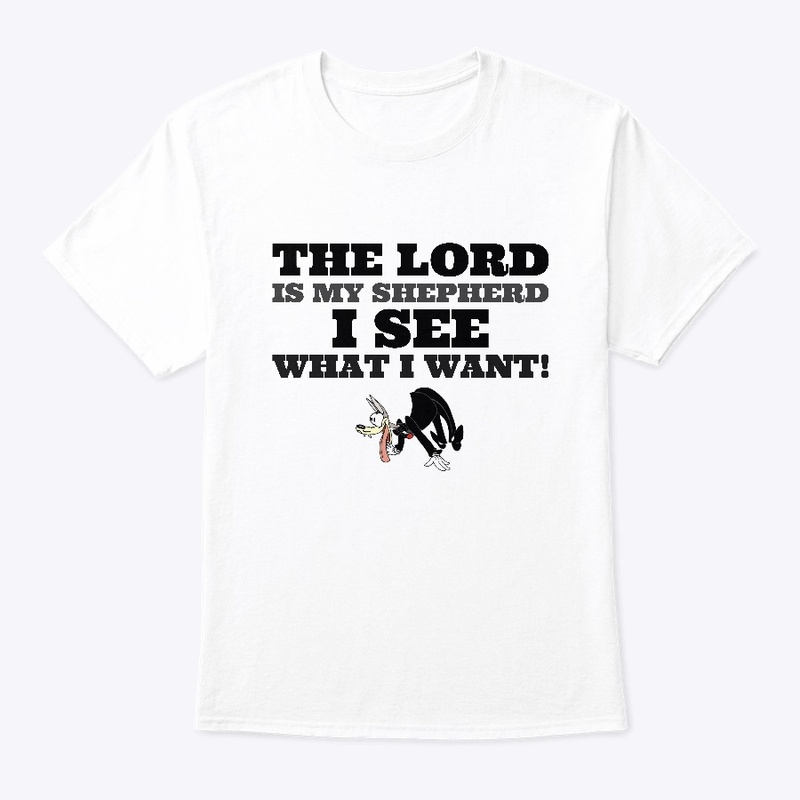 The lord is my shepherd Wolf Tee