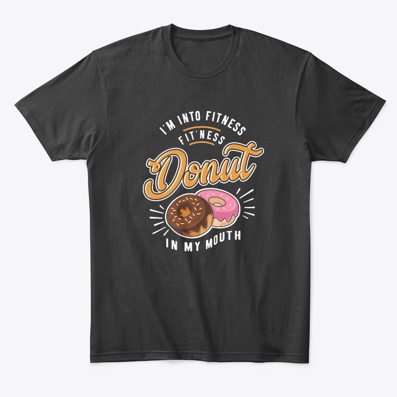 I'm Into Fitness Fit'ness Donut