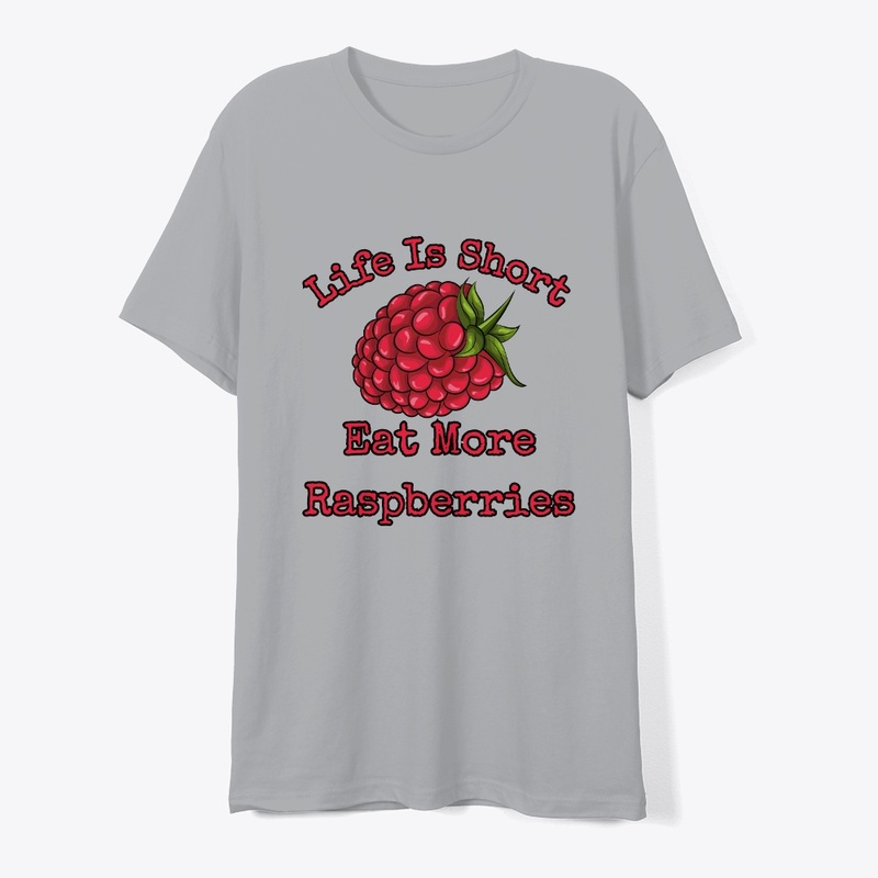 Life is short, eat more raspberries II