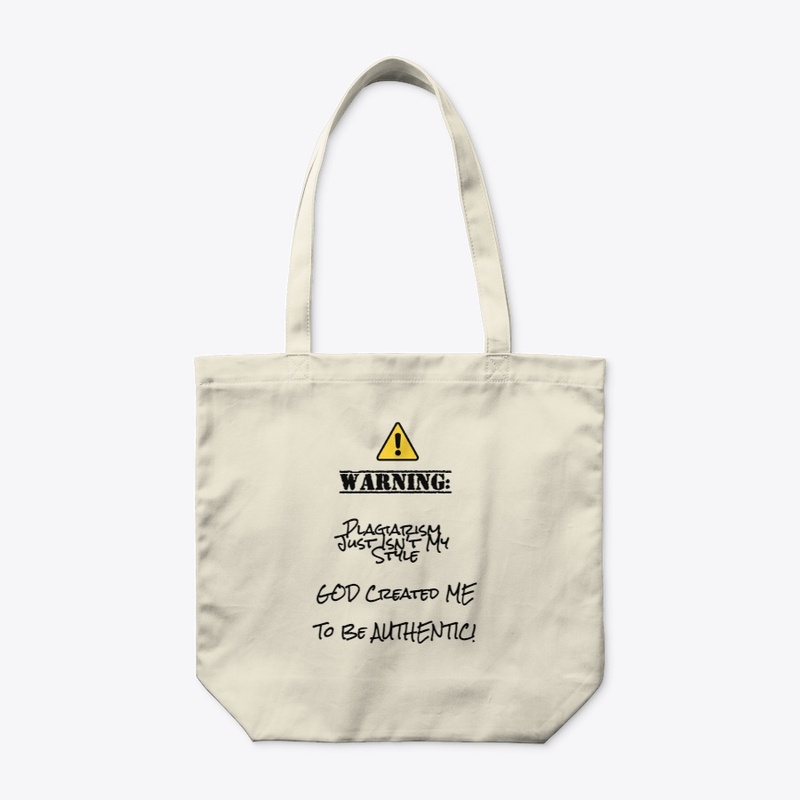 PLAGIARISM  Just Isn't My Style Tote