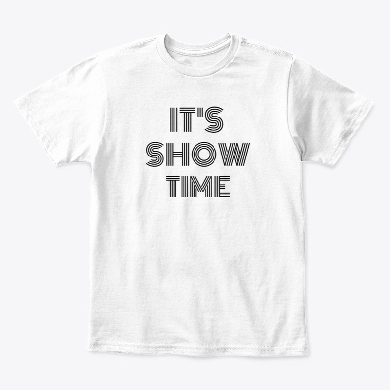 IT'S SHOW TIME 