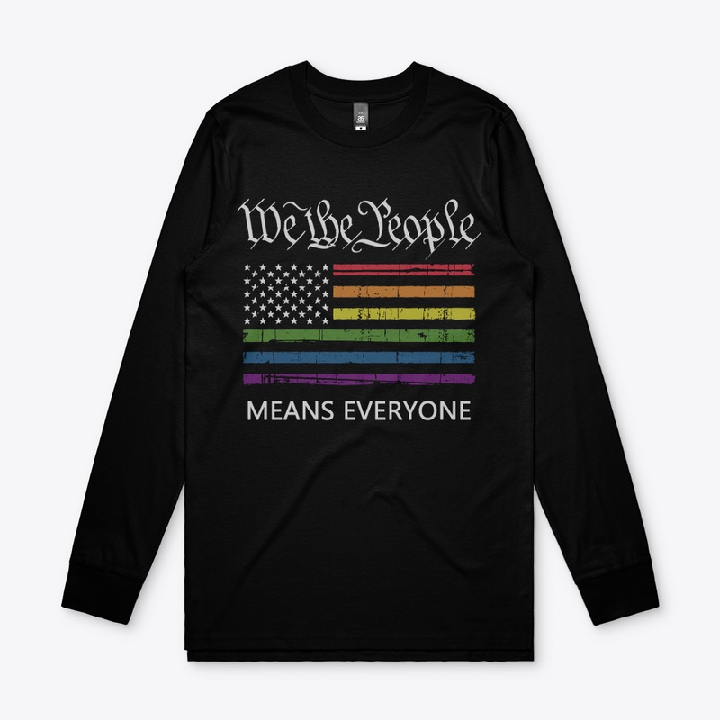 "We the People" means everyone!