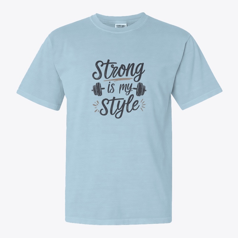 Strong Is My Style 