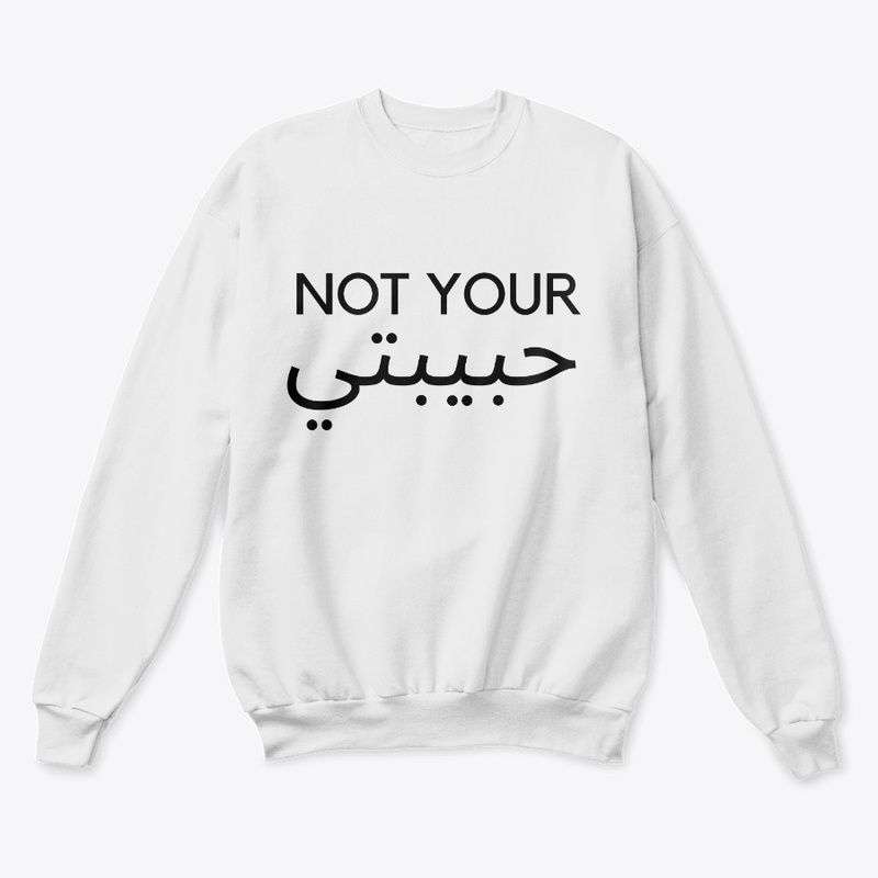 Not Your Habibti 