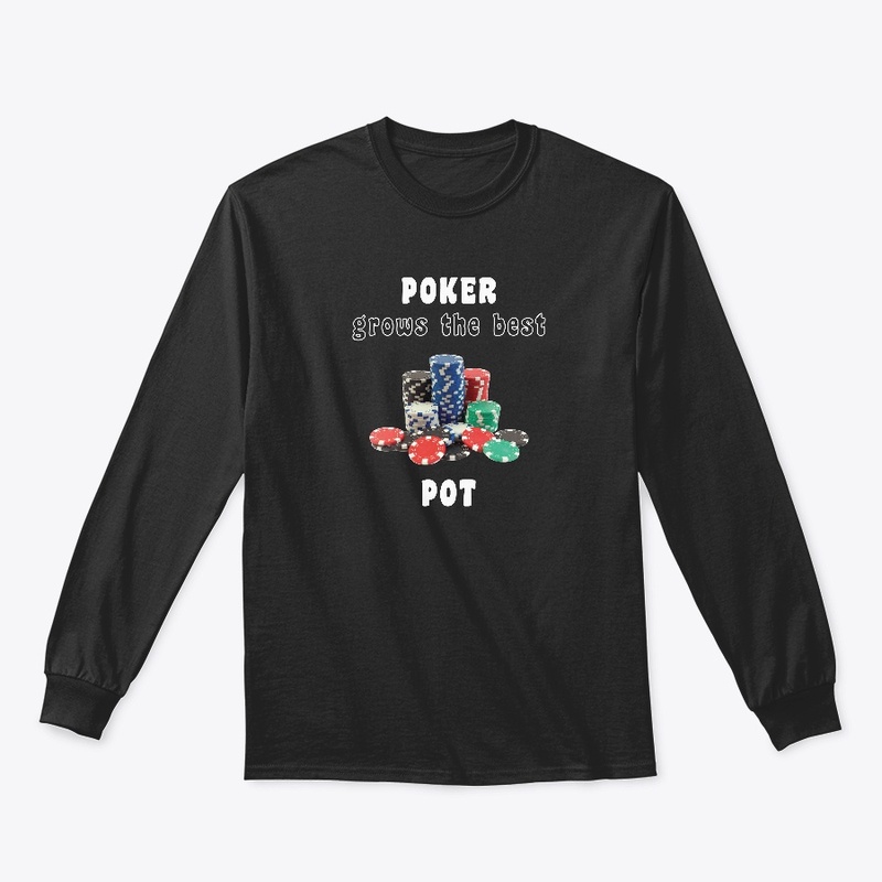 POKER grows the best POT