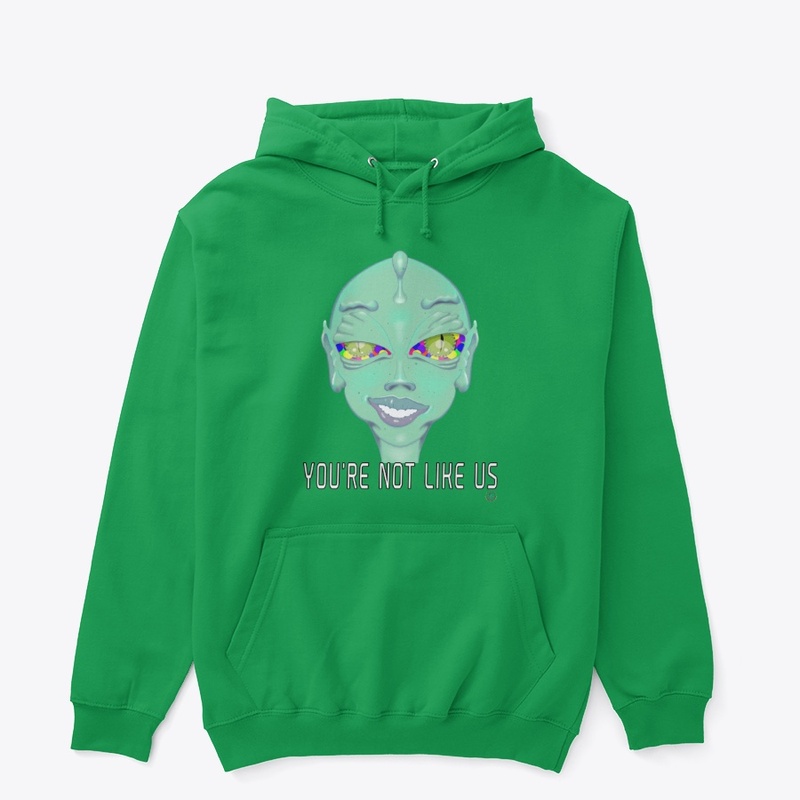 FEMALE SMILING ALIEN YOU'RE NOT LIKE US 
