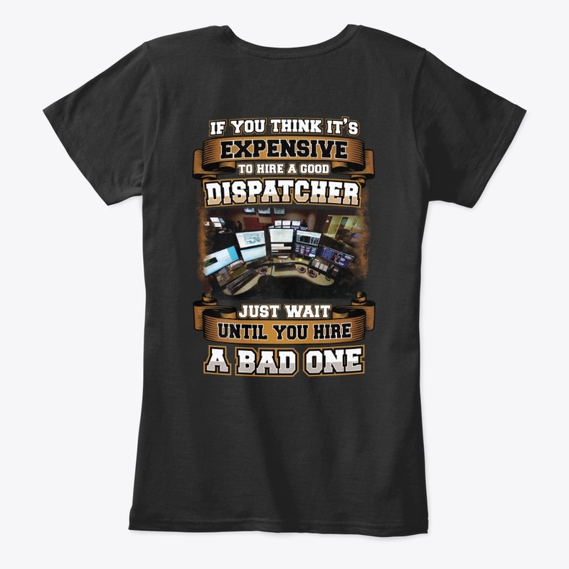 Good Dispatcher Shirt