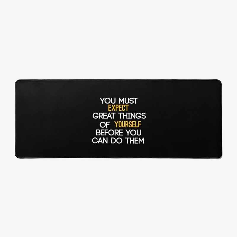 expect great things