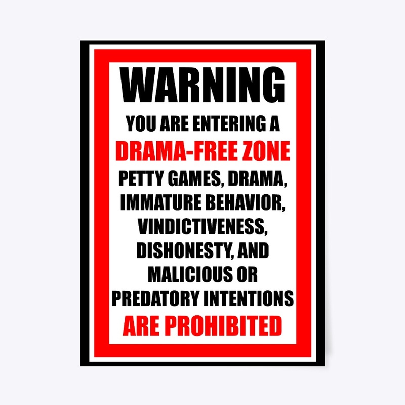 Drama-Free Zone