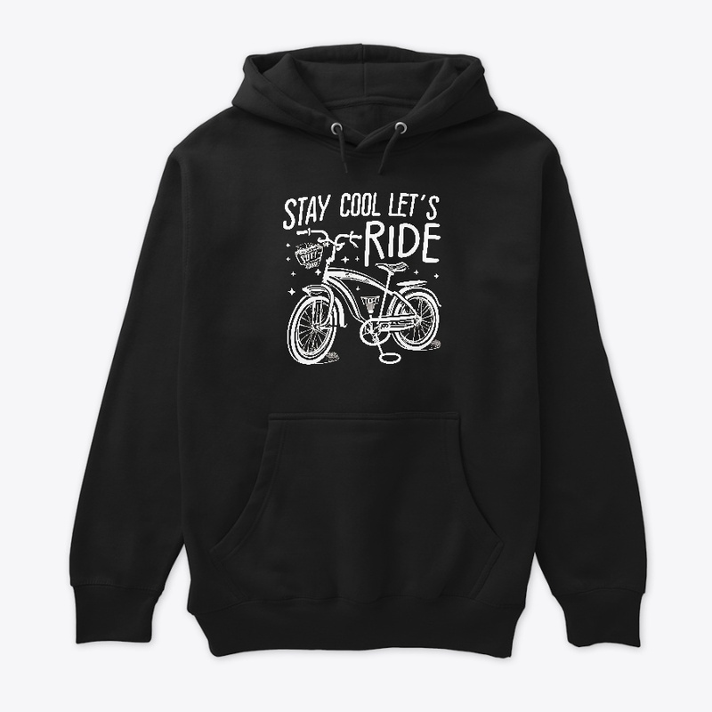 Stay Cool Let's Ride T-shirt