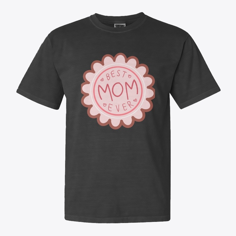 T shrit Best Mama Ever 