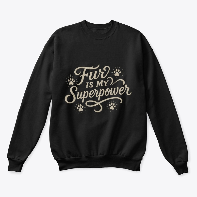 Fur is My Superpower - Persian Cat Quote