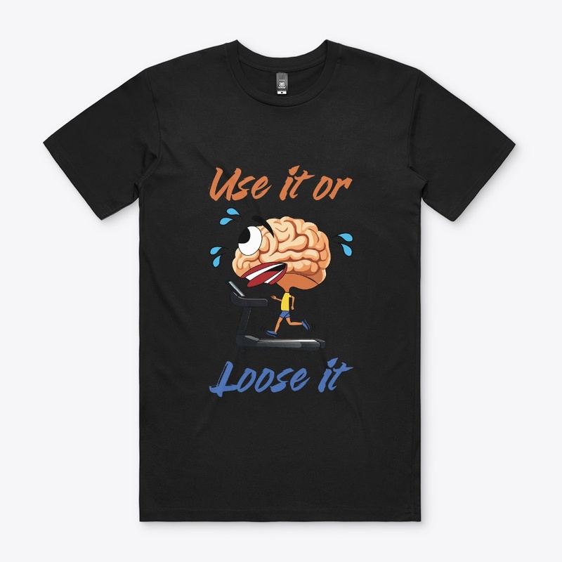 Use it or Loose it