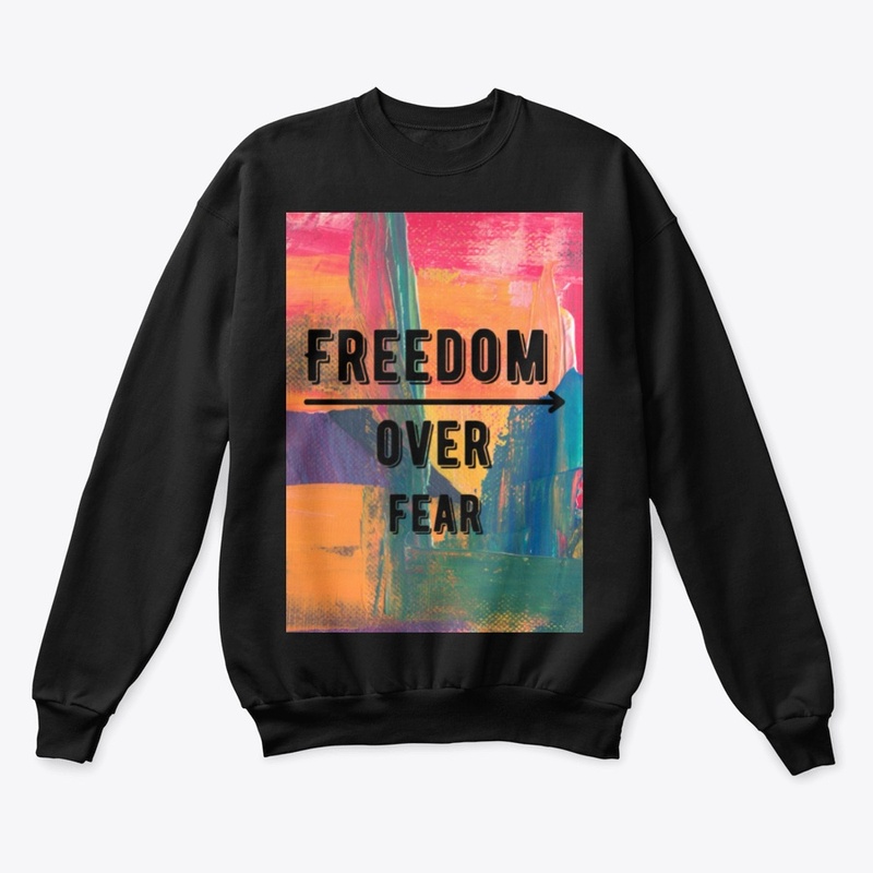 freedom over fear