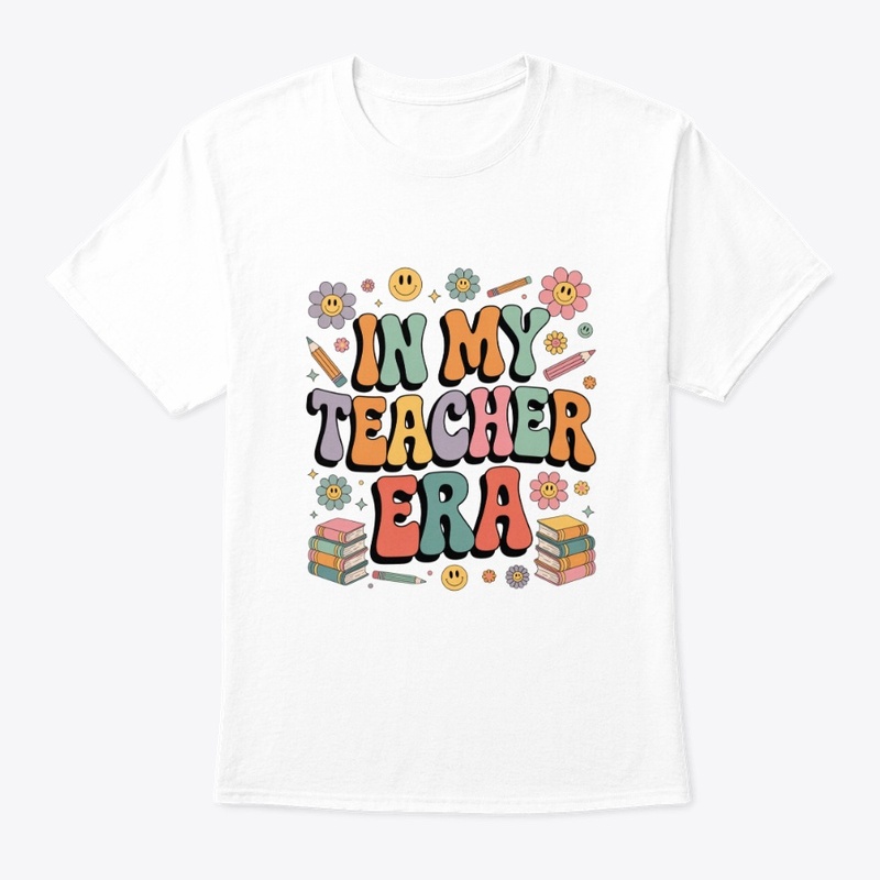 In My Teacher Era Retro Design