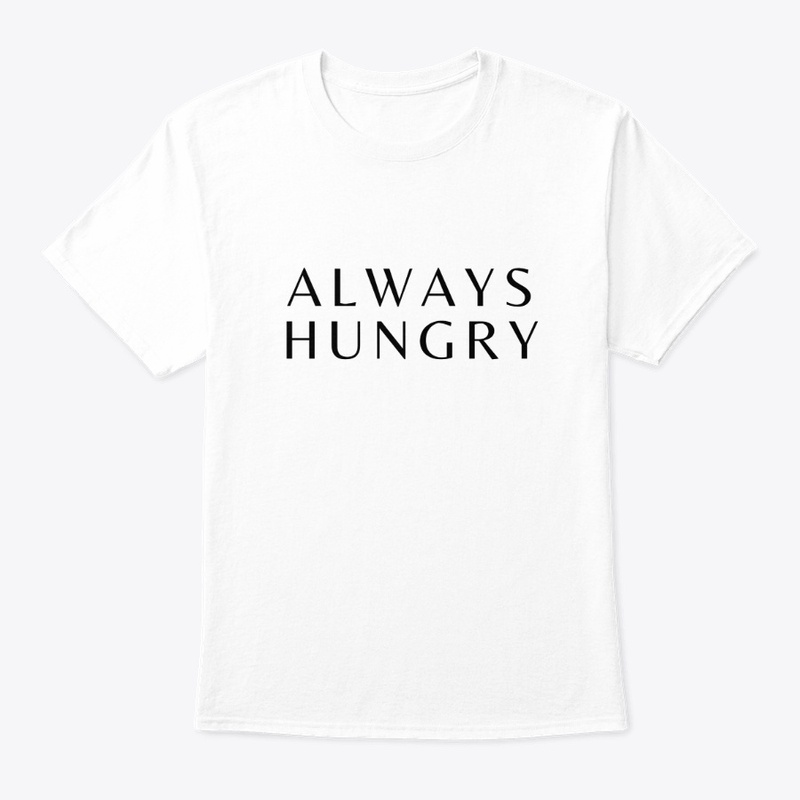 Always Hungry