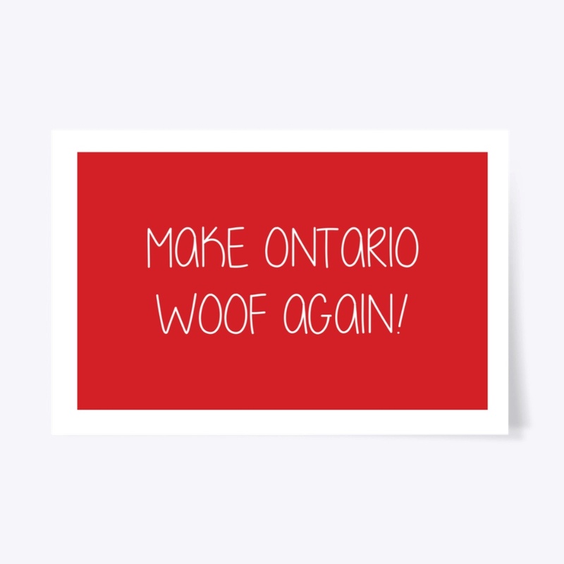 Make Ontario Woof Again!