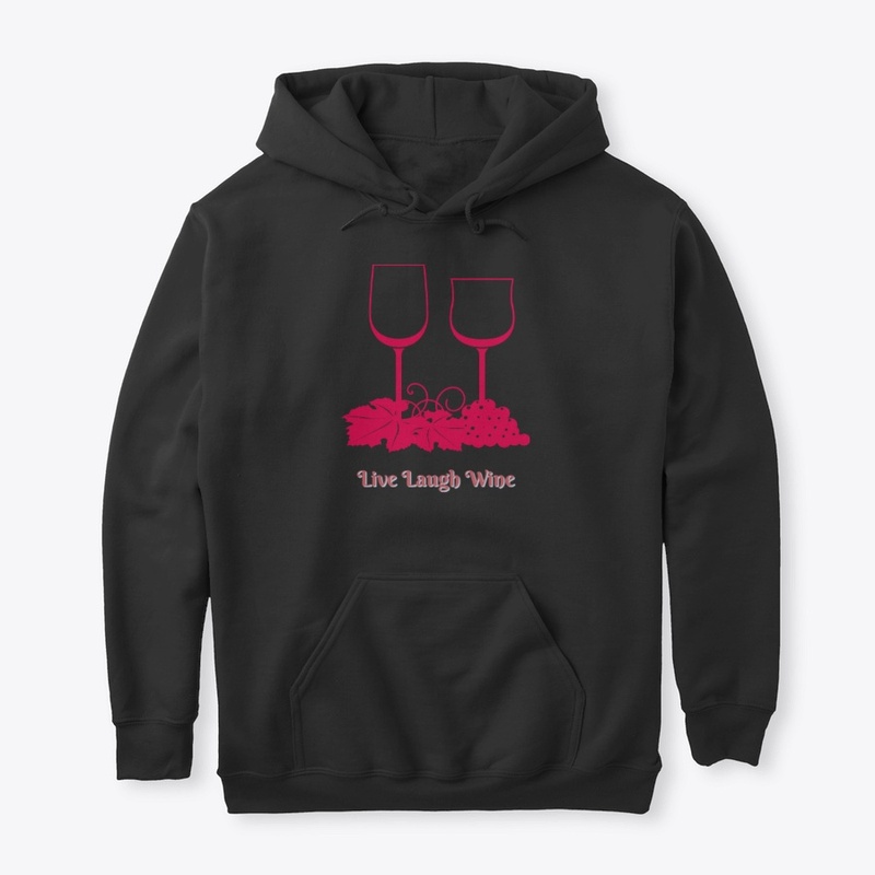 Live Laugh Wine apparel